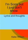 I'm Sorry but I just don't know cover