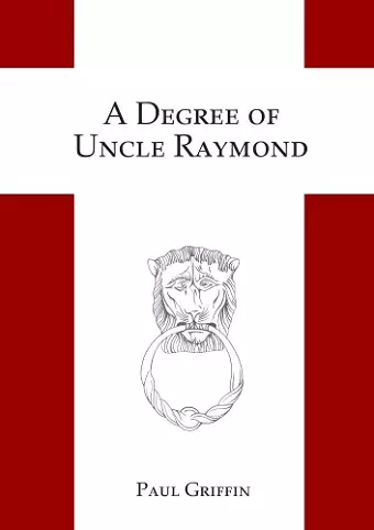 A Degree of Uncle Raymond cover