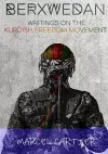 Berxwedan: Writings on the Kurdish Freedom Movement cover