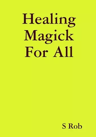 Healing Magick For All cover