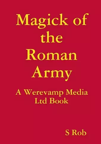 Magick of the Roman Army cover