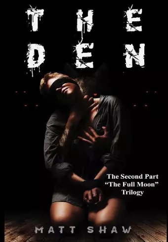 The Den: A Psychological Horror Novel cover