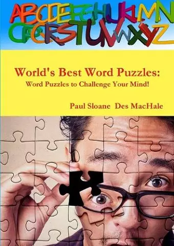 World's Best Word Puzzles: Word Puzzles to Challenge Your Mind! cover
