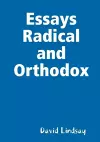 Essays Radical and Orthodox cover