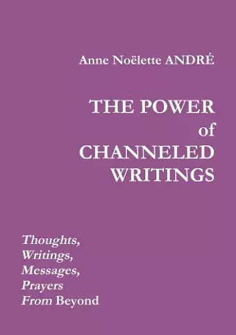 THE Power of Channeled Writings cover