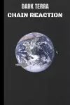 Dark Terra Chain Reaction cover