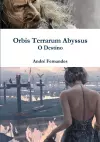 Orbis Terrarum Abyssus - O Destino cover