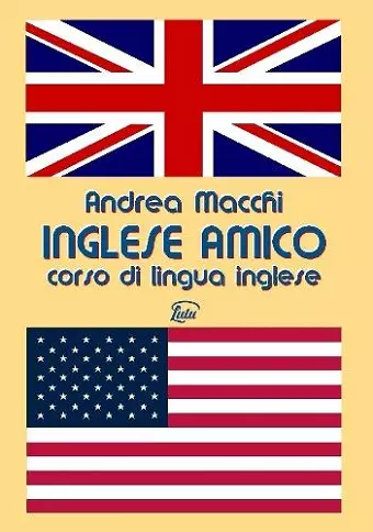 Inglese amico - Corso di lingua inglese cover