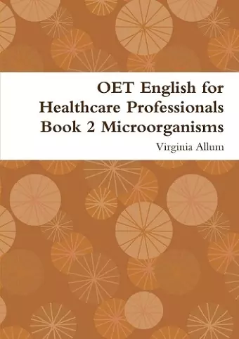 OET English for Healthcare Professionals Book 2 Microorganisms cover