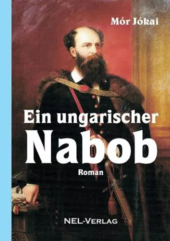 Ein ungarischer Nabob, Roman cover