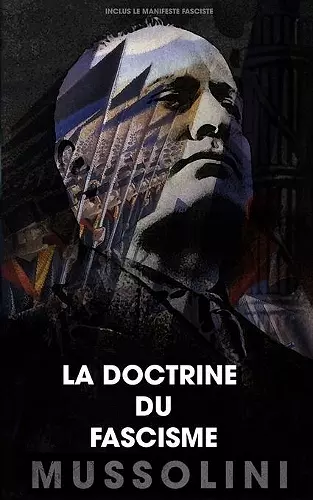 La doctrine du fascisme cover