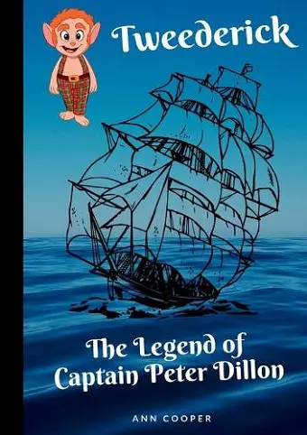 Tweederick & The Legend of Captain Peter Dillon cover