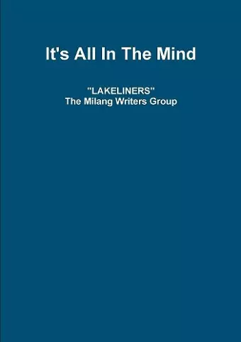 Lakeliners: It's All In The Mind cover