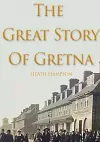 The Great Story of Gretna cover