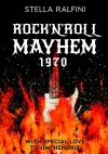 Rock 'N Roll Mayhem 1970 cover