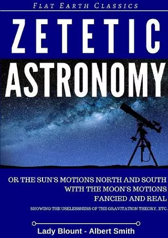 Zetetic Astronomy cover