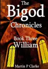 The Bigod Chronicles Book Three William cover