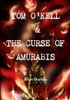 Tom O'Kell & the Curse of Amurabis cover