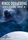 Ringe des Lebens - Das Erbe der X cover