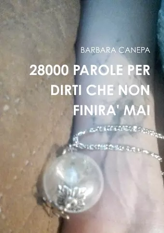 28000 Parole Per Dirti Che Non Finira' Mai cover