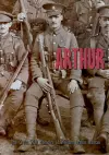 ARTHUR: The Great War Memoirs of William Arthur Human cover