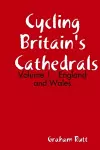 Cycling Britain's Cathedrals Volume 1 cover