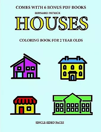Coloring Books for 2 Year Olds (Houses) cover