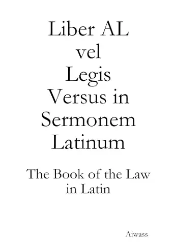 Liber AL vel Legis Versus in Sermonem Latinum cover