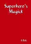 Superhero's Magick cover