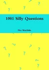 1001 Silly Questions cover