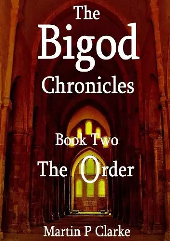 The Bigod Chronicles Book Two The Order cover