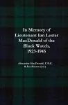 In Memory of Lieutenant Ian Lester MacDonald of the Black Watch, 1923-1945 cover