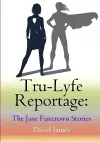 Tru-Lyfe Reportage cover