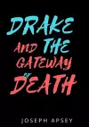 Drake and the Gateway of Death cover