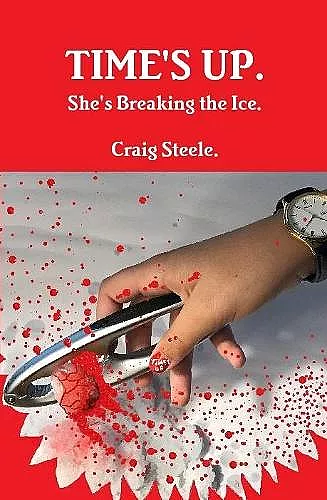 Time's Up. She's Breaking the Ice. cover