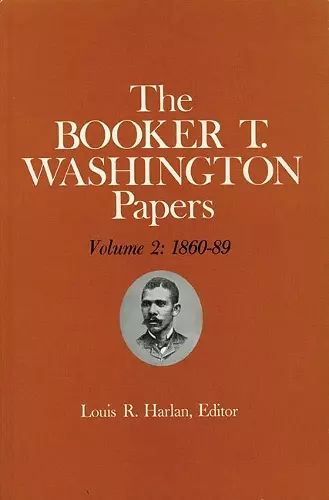 Booker T. Washington Papers Volume 2 cover