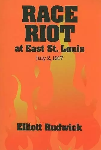 Race Riot at East St. Louis, July 2, 1917 cover