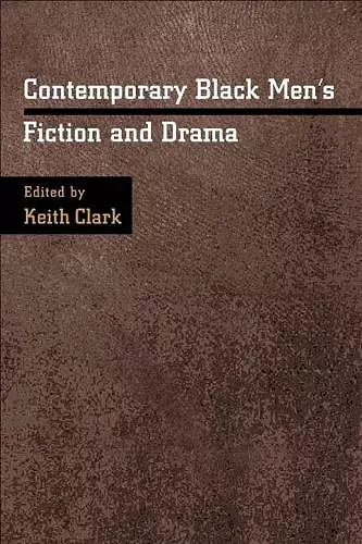 Contemporary Black Men's Fiction and Drama cover