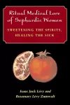 Ritual Medical Lore of Sephardic Women cover