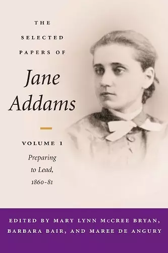 The Selected Papers of Jane Addams cover