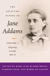 The Selected Papers of Jane Addams cover