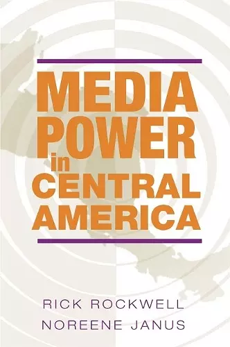 Media Power in Central America cover