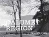 The Calumet Region cover