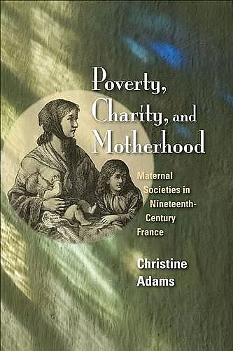Poverty, Charity, and Motherhood cover