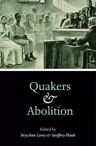 Quakers and Abolition cover