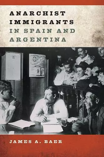 Anarchist Immigrants in Spain and Argentina cover