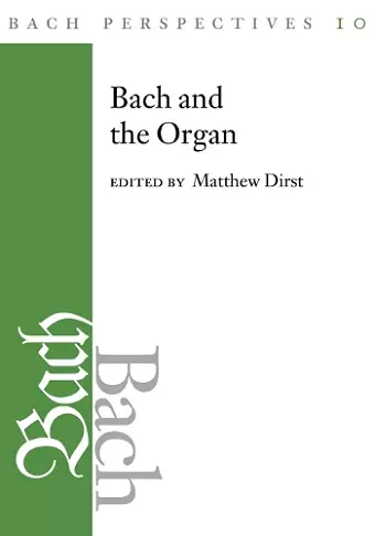 Bach Perspectives, Volume 10 cover