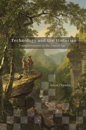 Technology and the Historian cover