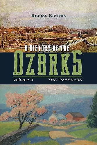 A History of the Ozarks, Volume 3 cover