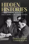Hidden Histories of Unauthorized Migrations from Europe to the United States cover